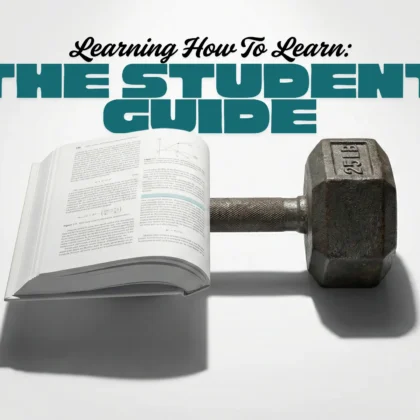 Learning How To Learn: THE STUDENT GUIDE" featuring a conceptual 3D illustration of an open textbook connected to a dumbbell, symbolizing brain training and mental fitness.